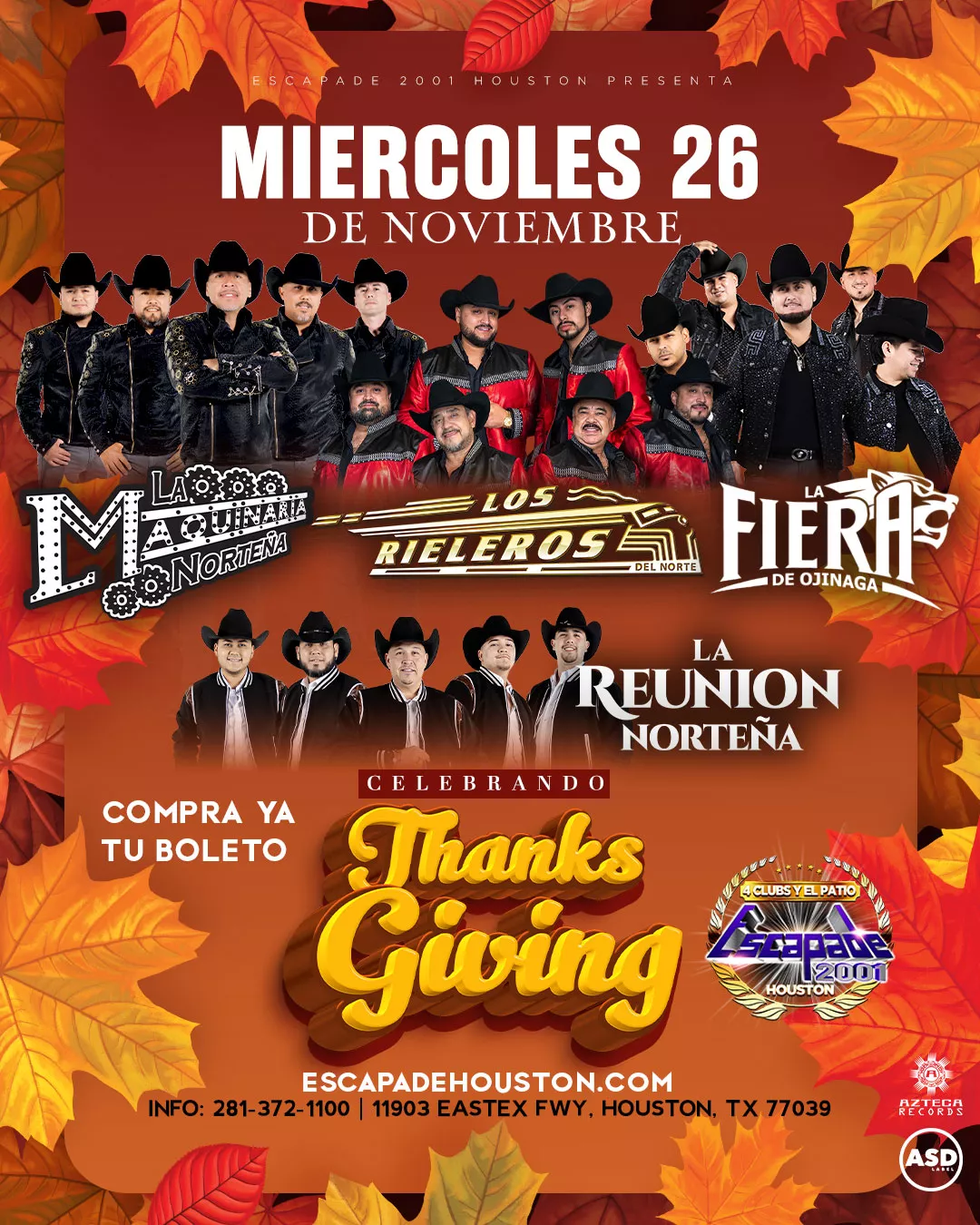 Concierto norteño en Houston – La Maquinaria Norteña, Los Rieleros del Norte, La Fiera de Ojinaga y La Reunión Norteña Póster oficial del concierto norteño con La Maquinaria Norteña, Los Rieleros del Norte, La Fiera de Ojinaga y La Reunión Norteña en Escapade 2001 Houston, miércoles 26 de noviembre de 2025, con preventa exclusiva y reservaciones VIP disponibles.