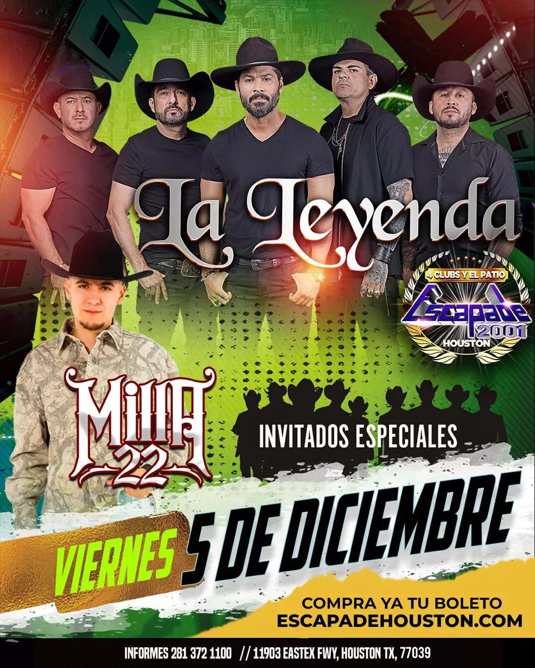 Concierto de La Leyenda y Milla 22 – Noche de música norteña en Escapade 2001 Houston Póster oficial del concierto con La Leyenda, Milla 22 y artistas invitados el viernes 5 de diciembre de 2025 en Escapade 2001 Houston, con boletos y reservaciones de mesa disponibles.