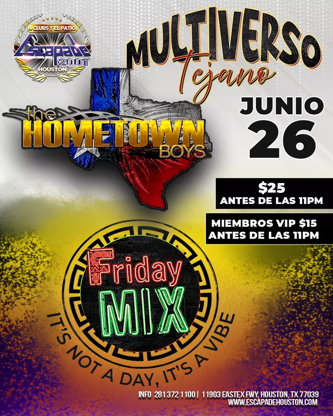 Multiverso Tejano con The Hometown Boys en Houston | Escapade 2001 Evento Multiverso Tejano con música en vivo de The Hometown Boys, Friday Mix y reservaciones de mesa en Houston.