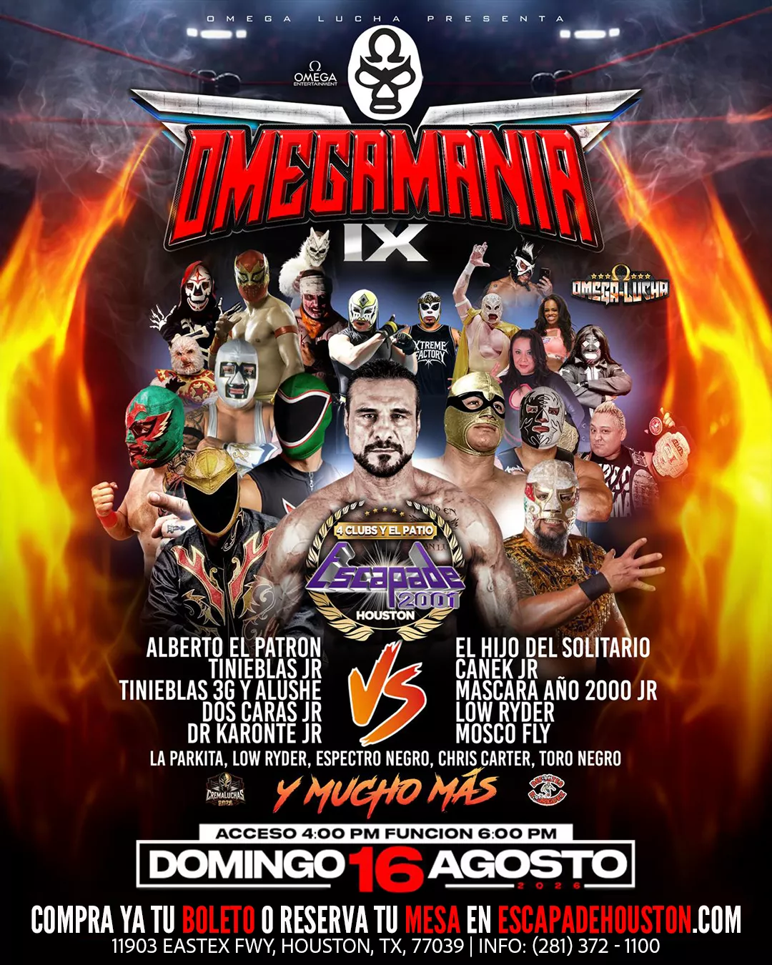 Omegamania IX en Houston | Lucha Libre en Escapade 2001 Evento familiar Omegamania IX en Houston con lucha libre en vivo, Alberto El Patrón, El Hijo del Solitario, Tinieblas Jr, Texano Jr, boletos y reservaciones de mesa disponibles.