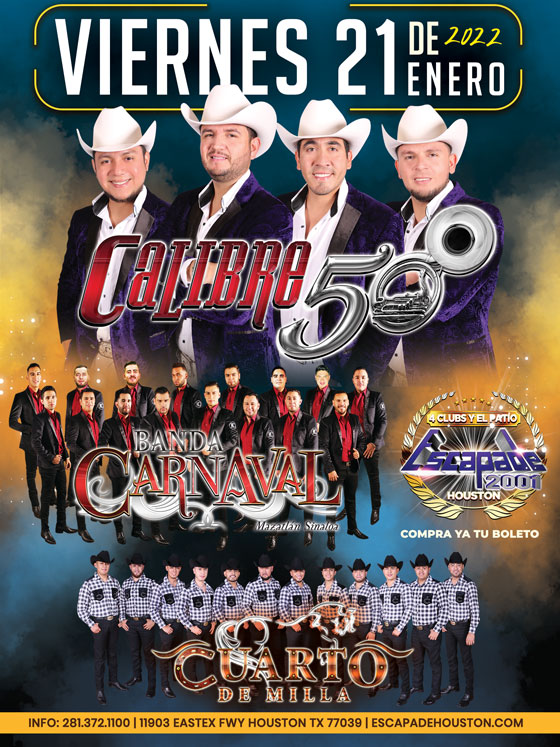 Calibre 50, Banda Carnaval y Cuarto de Milla en Houston