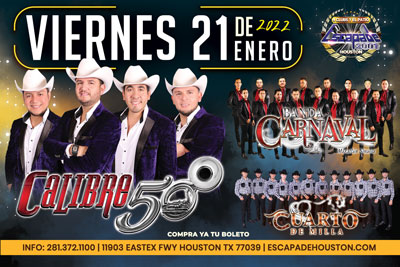 Calibre 50, Banda Carnaval y Cuarto de Milla en Houston