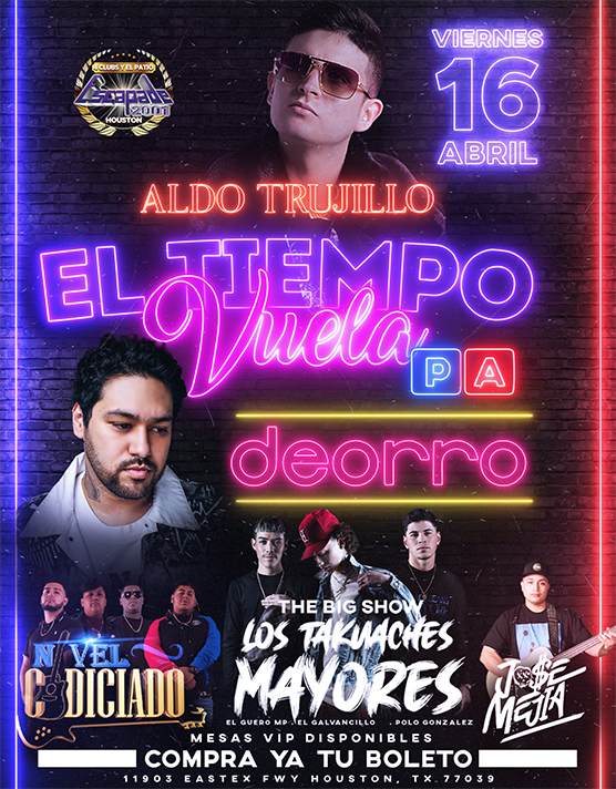 Aldo Trujillo, Deorro, Los Takuaches Mayores, Nivel Codiciado, Jose Mejia y Grupo 10 4tro en Houston - Viernes 16 de Abril 2021
