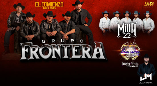 Grupo Frontera, Milla 22 y Juan Moya en Houston, TX