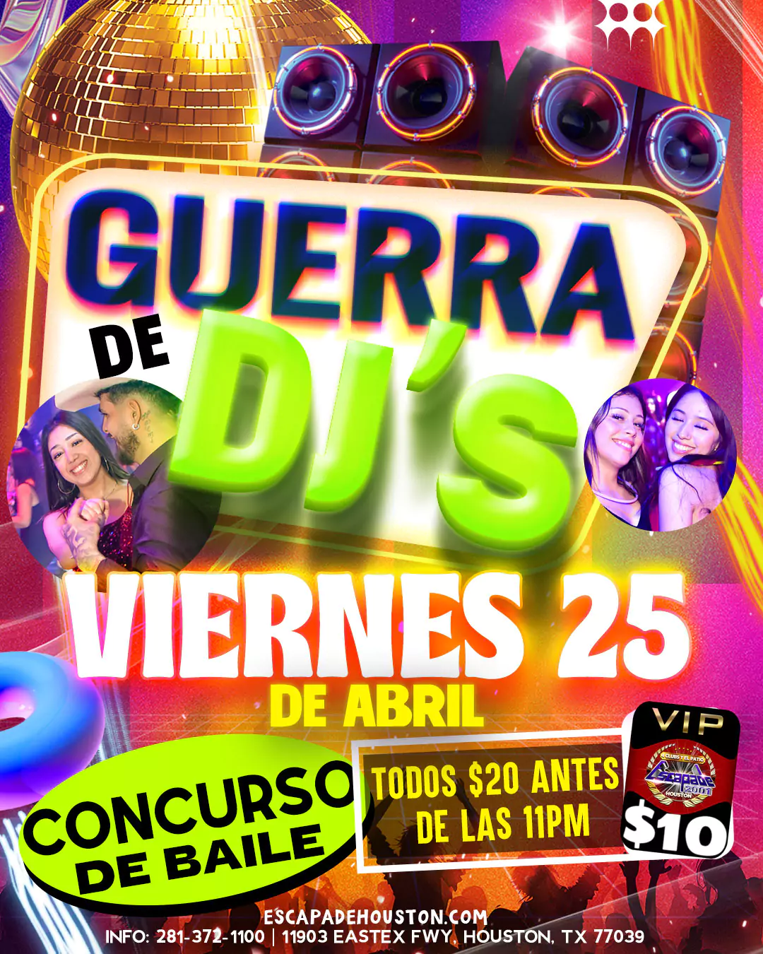 Poster del evento Guerra de DJs y Concurso de Baile el 25 de abril de 2025 en Escapade 2001 Houston
