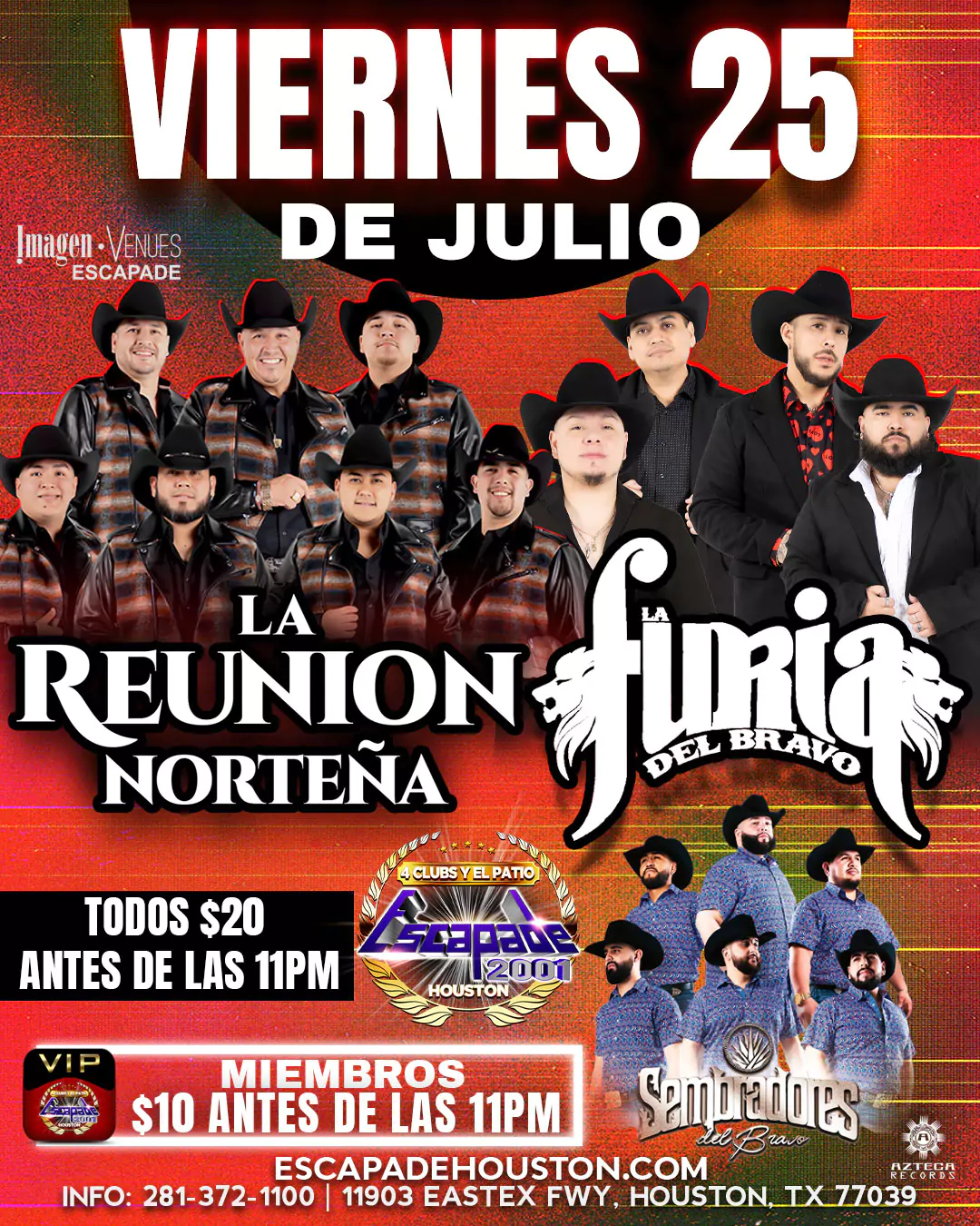 Póster del evento de música norteña con La Reunión Norteña, Furia del Bravo y Sembradores del Bravo en vivo el viernes 25 de julio en Escapade 2001, Houston, Texas