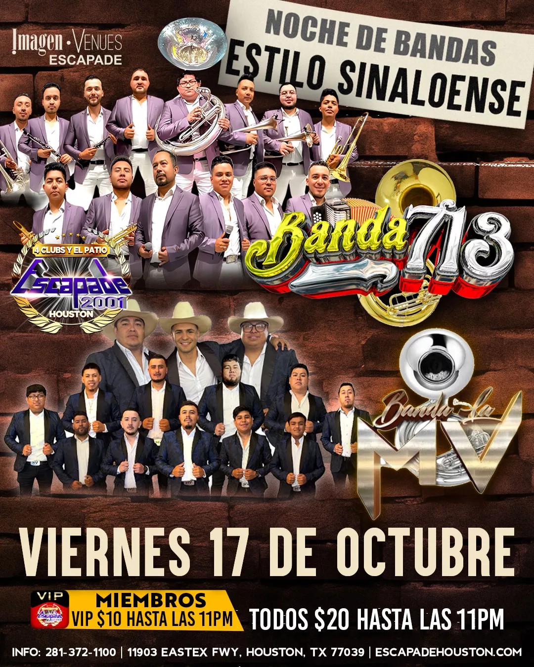 Póster oficial del evento de música sinaloense con Banda 713 y Banda La MV en Escapade 2001 Houston, viernes 17 de noviembre, con admisión $20 y precio especial para miembros VIP antes de las 11PM.