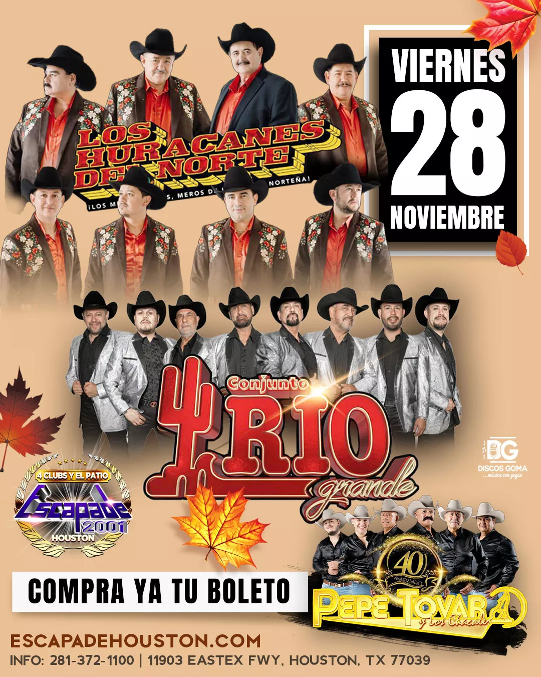 Póster oficial del concierto norteño en vivo con Los Huracanes del Norte, Conjunto Río Grande y Pepe Tovar y Los Chacales, viernes 28 de noviembre de 2025 en Escapade 2001 Houston. Preventa exclusiva para miembros VIP disponible en línea.