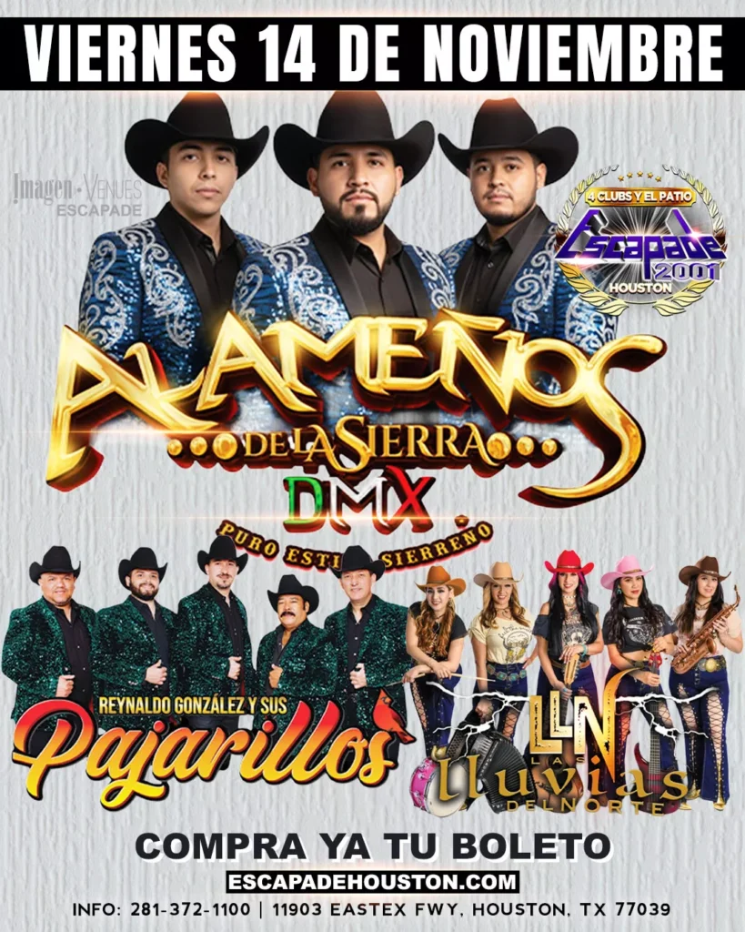 Póster del concierto norteño con Alameños de la Sierra, Reynaldo González y sus Pajarillos, y Las Lluvias del Norte en Escapade 2001 Houston, viernes 14 de noviembre.