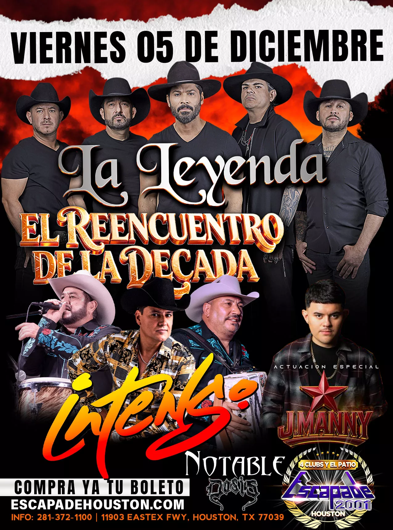 Póster oficial del concierto con La Leyenda, Intenso, Notable, J Manny y Dosis el viernes 5 de diciembre de 2025 en Escapade 2001 Houston, con boletos y reservaciones de mesa disponibles.