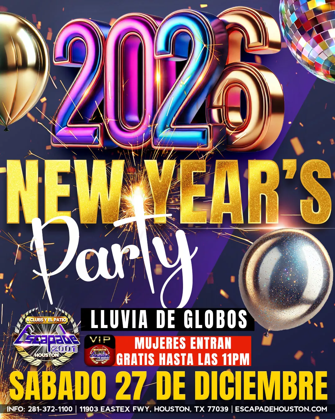 Póster oficial de la New Year’s Party en Escapade 2001 Houston, sábado 27 de diciembre, con 4 clubs en 1, lluvia de globos y entrada gratis para mujeres hasta las 11PM.