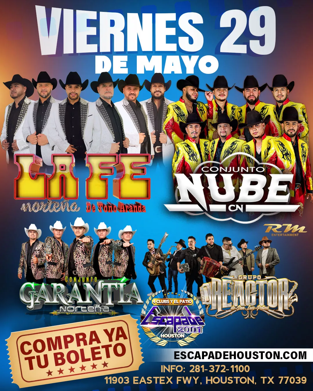 Evento de música regional en vivo con La Fe Norteña, Conjunto Nube, Conjunto Garantía y Grupo Reactor en Houston.